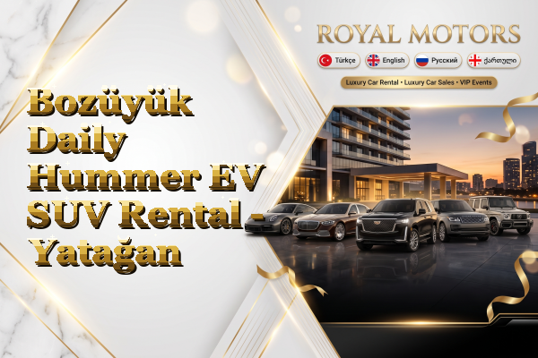 Bozüyük Daily Hummer EV SUV Rental - Yatağan