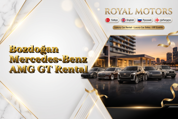 Bozdoğan Mercedes-Benz AMG GT Rental