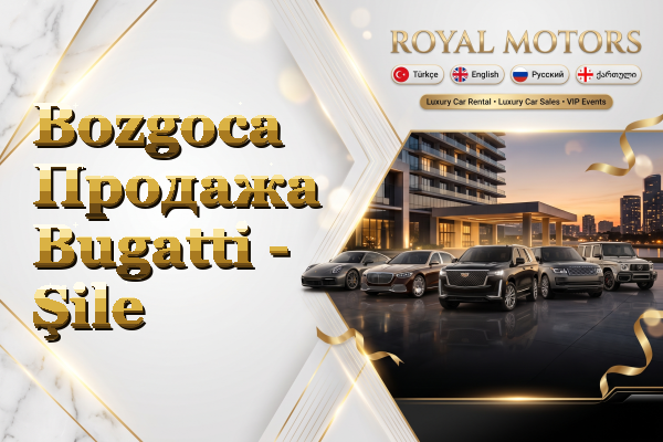 Bozgoca Продажа Bugatti - Şile