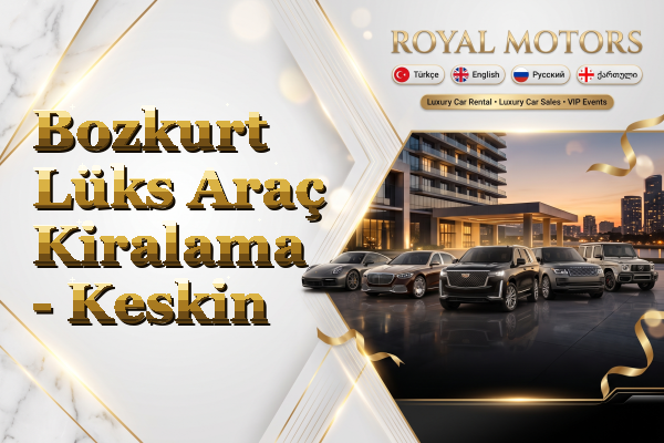 Bozkurt Lüks Araç Kiralama - Keskin