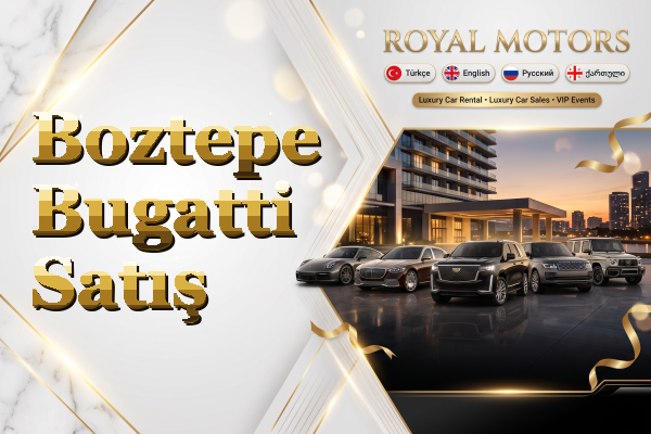 Boztepe Bugatti Satış