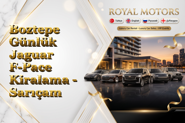 Boztepe Günlük Jaguar F-Pace Kiralama - Sarıçam