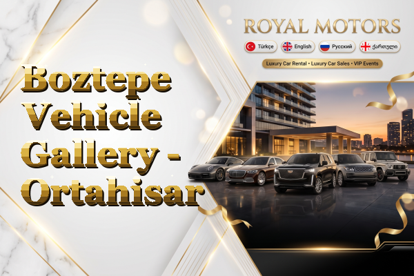 Boztepe Vehicle Gallery - Ortahisar