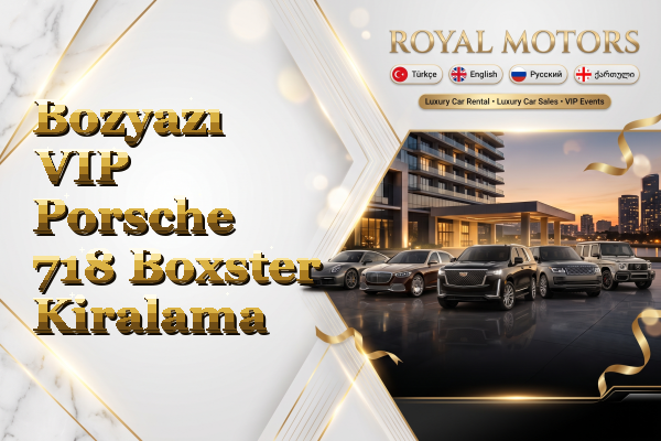 Bozyazı VIP Porsche 718 Boxster Kiralama