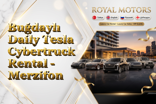 Buğdaylı Daily Tesla Cybertruck Rental - Merzifon