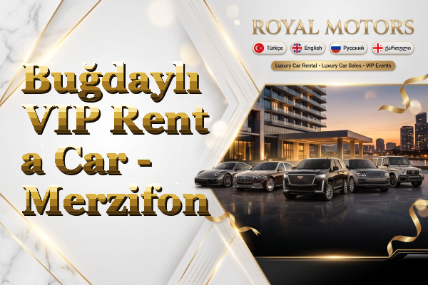 Buğdaylı VIP Rent a Car - Merzifon