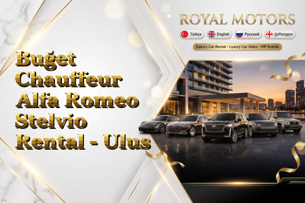 Buğet Chauffeur Alfa Romeo Stelvio Rental - Ulus