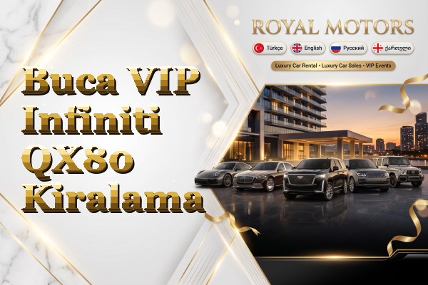 Buca VIP Infiniti QX80 Kiralama