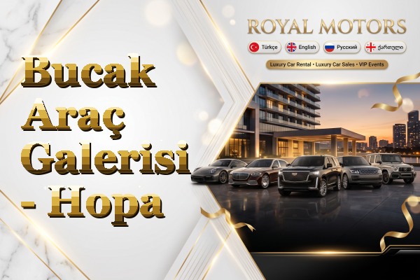 Bucak Araç Galerisi - Hopa