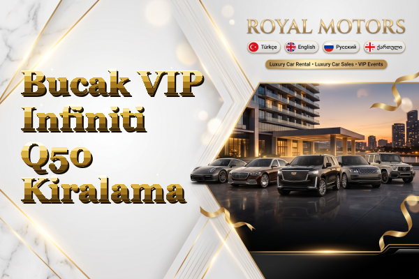Bucak VIP Infiniti Q50 Kiralama