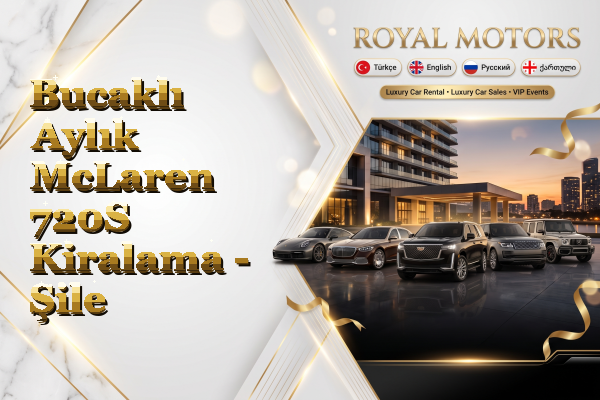 Bucaklı Aylık McLaren 720S Kiralama - Şile