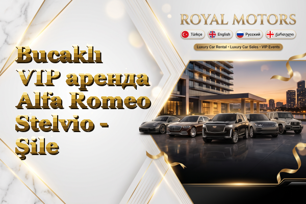 Bucaklı VIP аренда Alfa Romeo Stelvio - Şile