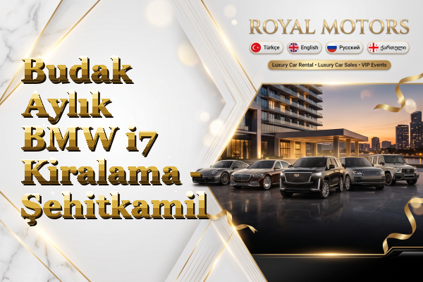 Budak Aylık BMW i7 Kiralama - Şehitkamil