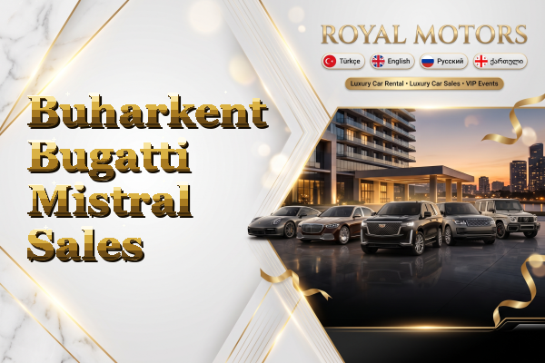 Buharkent Bugatti Mistral Sales