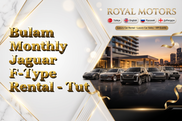 Bulam Monthly Jaguar F-Type Rental - Tut