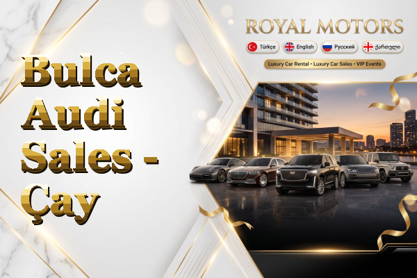 Bulca Audi Sales - Çay