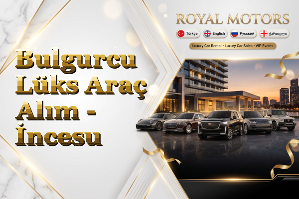 Bulgurcu Lüks Araç Alım - İncesu