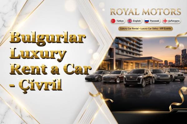 Bulgurlar Luxury Rent a Car - Çivril