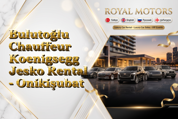 Bulutoğlu Chauffeur Koenigsegg Jesko Rental - Onikişubat