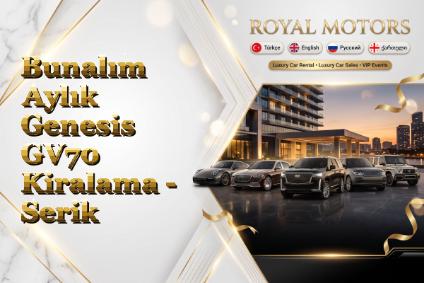 Bunalım Aylık Genesis GV70 Kiralama - Serik