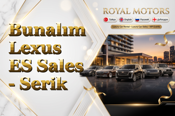 Bunalım Lexus ES Sales - Serik