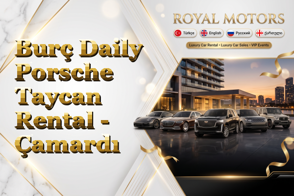 Burç Daily Porsche Taycan Rental - Çamardı