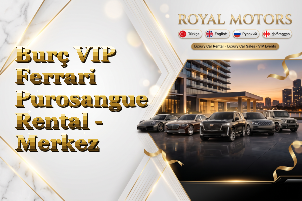 Burç VIP Ferrari Purosangue Rental - Merkez