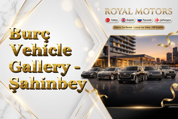 Burç Vehicle Gallery - Şahinbey