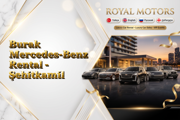 Burak Mercedes-Benz Rental - Şehitkamil