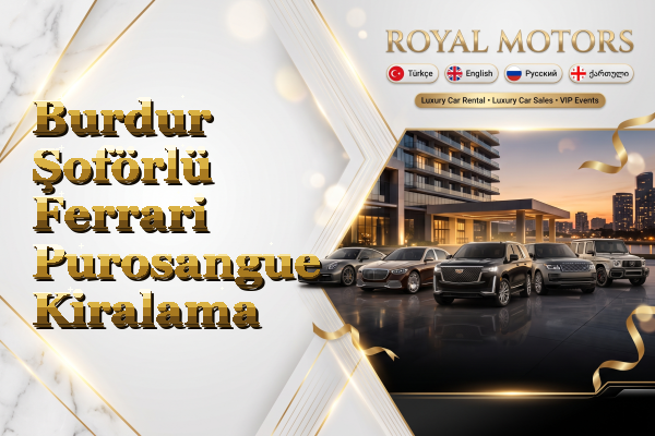 Burdur Şoförlü Ferrari Purosangue Kiralama