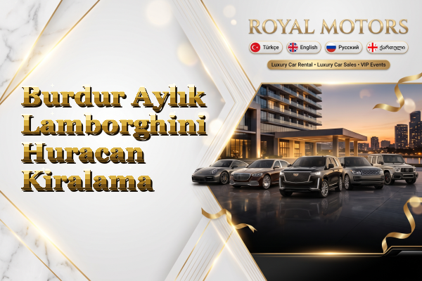 Burdur Aylık Lamborghini Huracan Kiralama