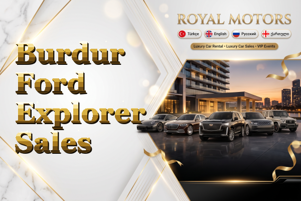 Burdur Ford Explorer Sales