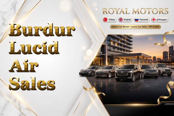 Burdur Lucid Air Sales