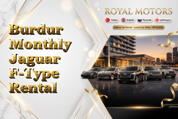 Burdur Monthly Jaguar F-Type Rental