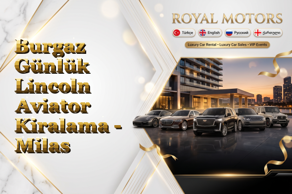 Burgaz Günlük Lincoln Aviator Kiralama - Milas