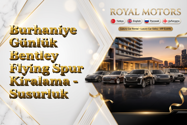 Burhaniye Günlük Bentley Flying Spur Kiralama - Susurluk