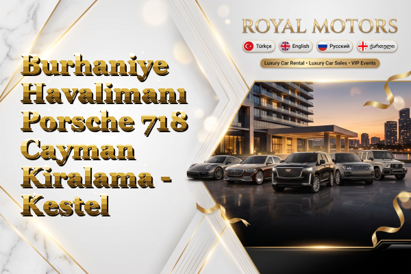 Burhaniye Havalimanı Porsche 718 Cayman Kiralama - Kestel
