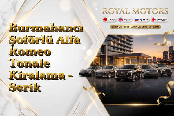 Burmahancı Şoförlü Alfa Romeo Tonale Kiralama - Serik