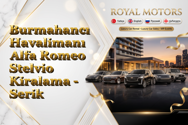 Burmahancı Havalimanı Alfa Romeo Stelvio Kiralama - Serik