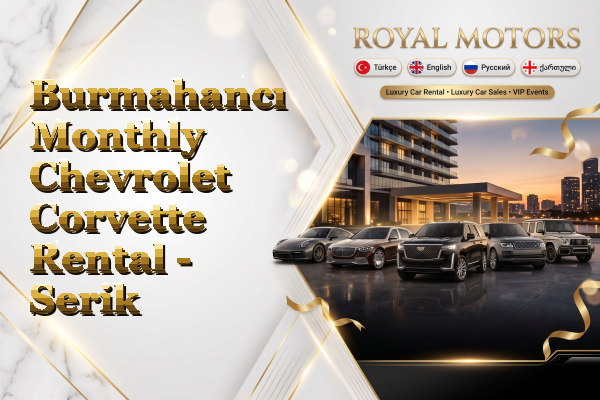 Burmahancı Monthly Chevrolet Corvette Rental - Serik