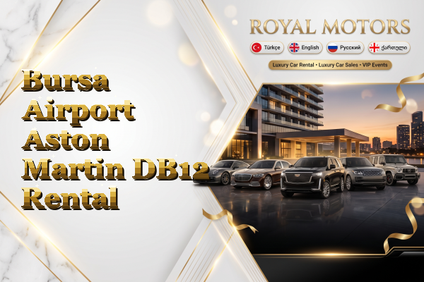 Bursa Airport Aston Martin DB12 Rental