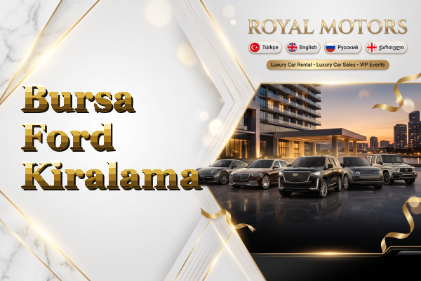 Bursa Ford Kiralama