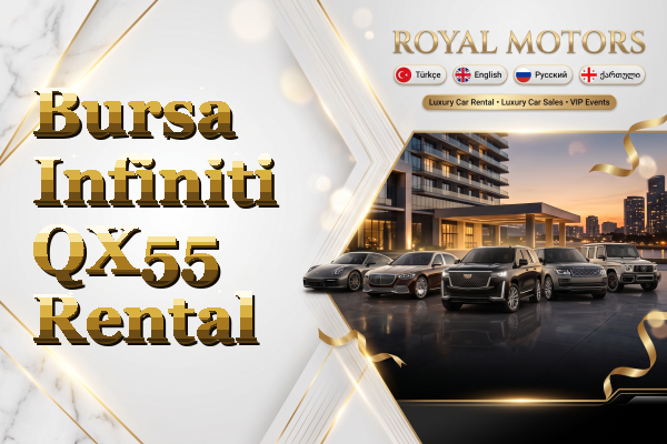 Bursa Infiniti QX55 Rental