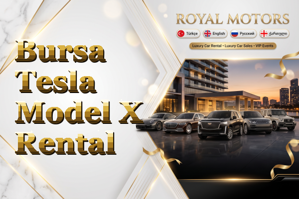 Bursa Tesla Model X Rental