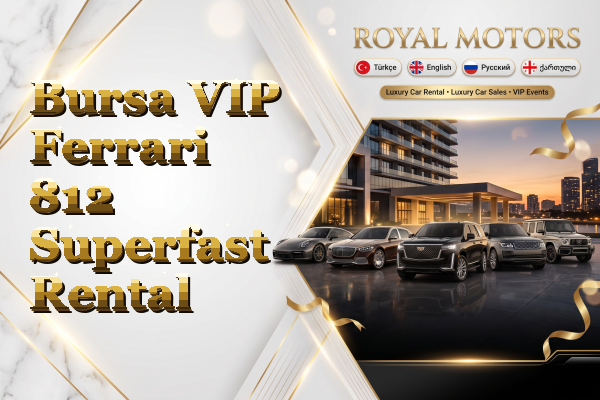 Bursa VIP Ferrari 812 Superfast Rental