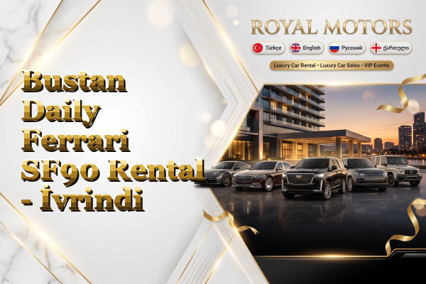 Bustan Daily Ferrari SF90 Rental - İvrindi