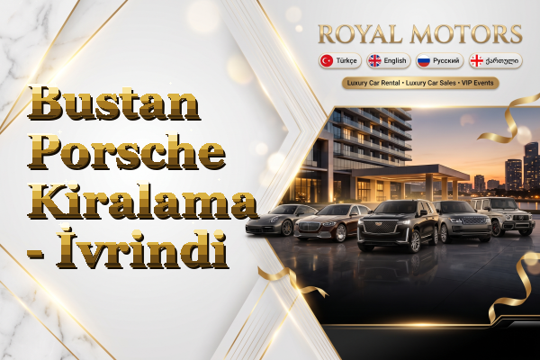 Bustan Porsche Kiralama - İvrindi