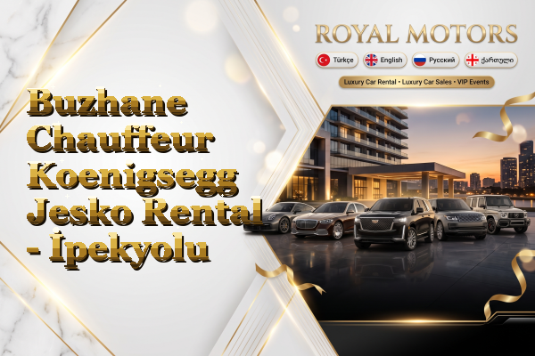 Buzhane Chauffeur Koenigsegg Jesko Rental - İpekyolu
