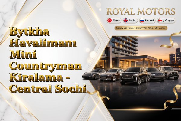 Bytkha Havalimanı Mini Countryman Kiralama - Central Sochi