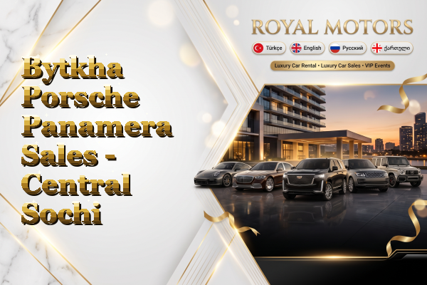 Bytkha Porsche Panamera Sales - Central Sochi